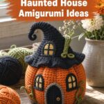Crochet Haunted House Amigurumi Ideas