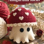 Crochet Haunted Mushroom Amigurumi Ideas