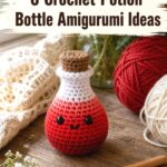 Crochet Potion Bottle Amigurumi Ideas
