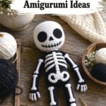 Crochet Skeleton Amigurumi Ideas
