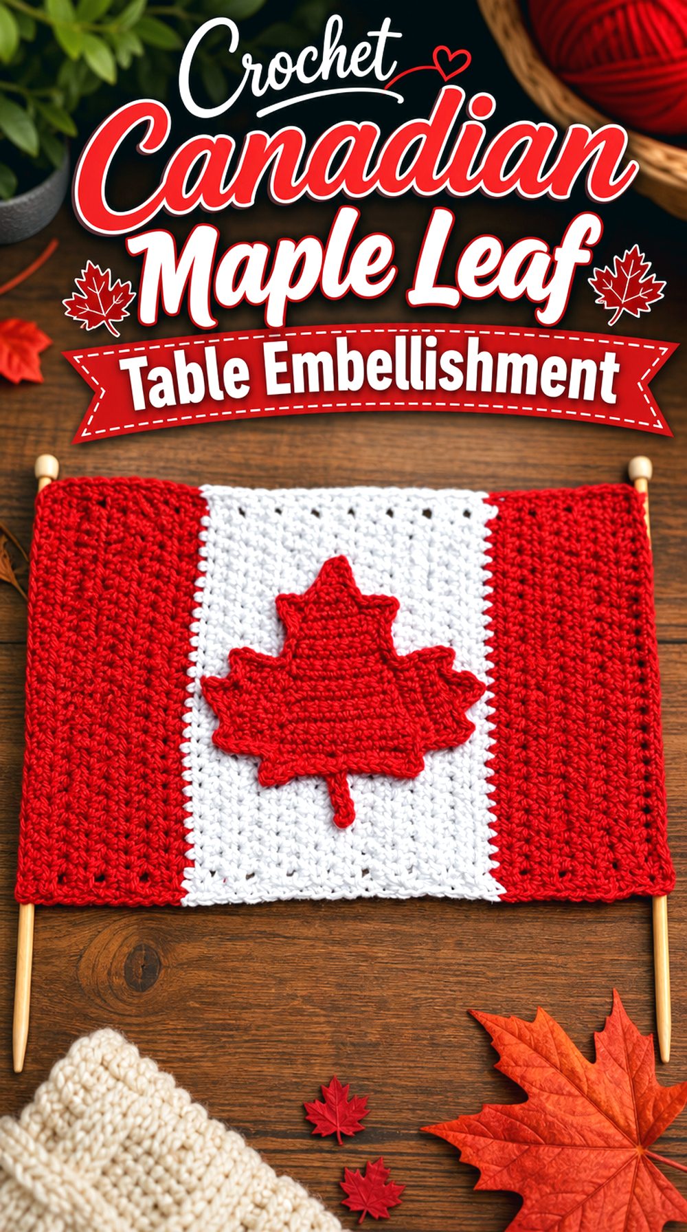 Crochet Canadian Maple Leaf Table Embellishment