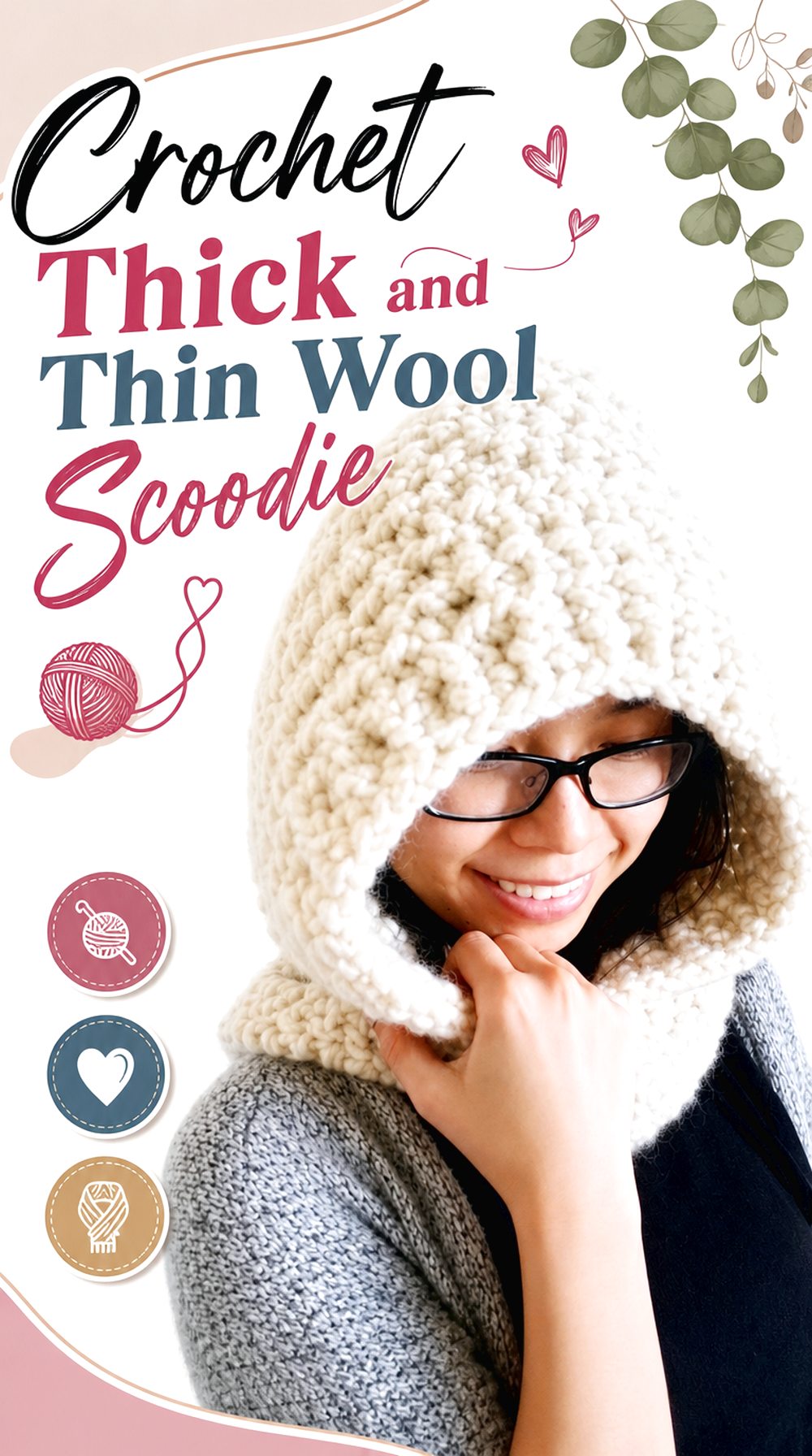 Crochet Thick and Thin Wool Scoodie