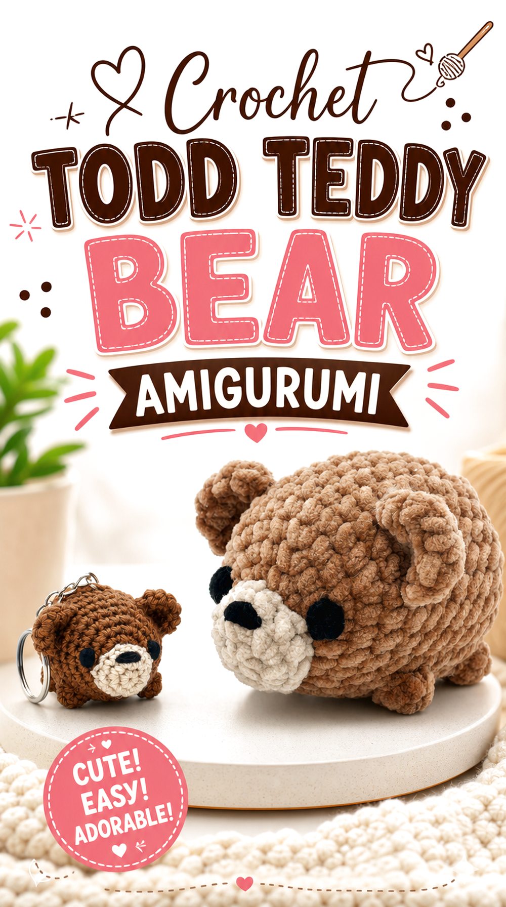 Crochet Todd Teddy Bear Amigurumi