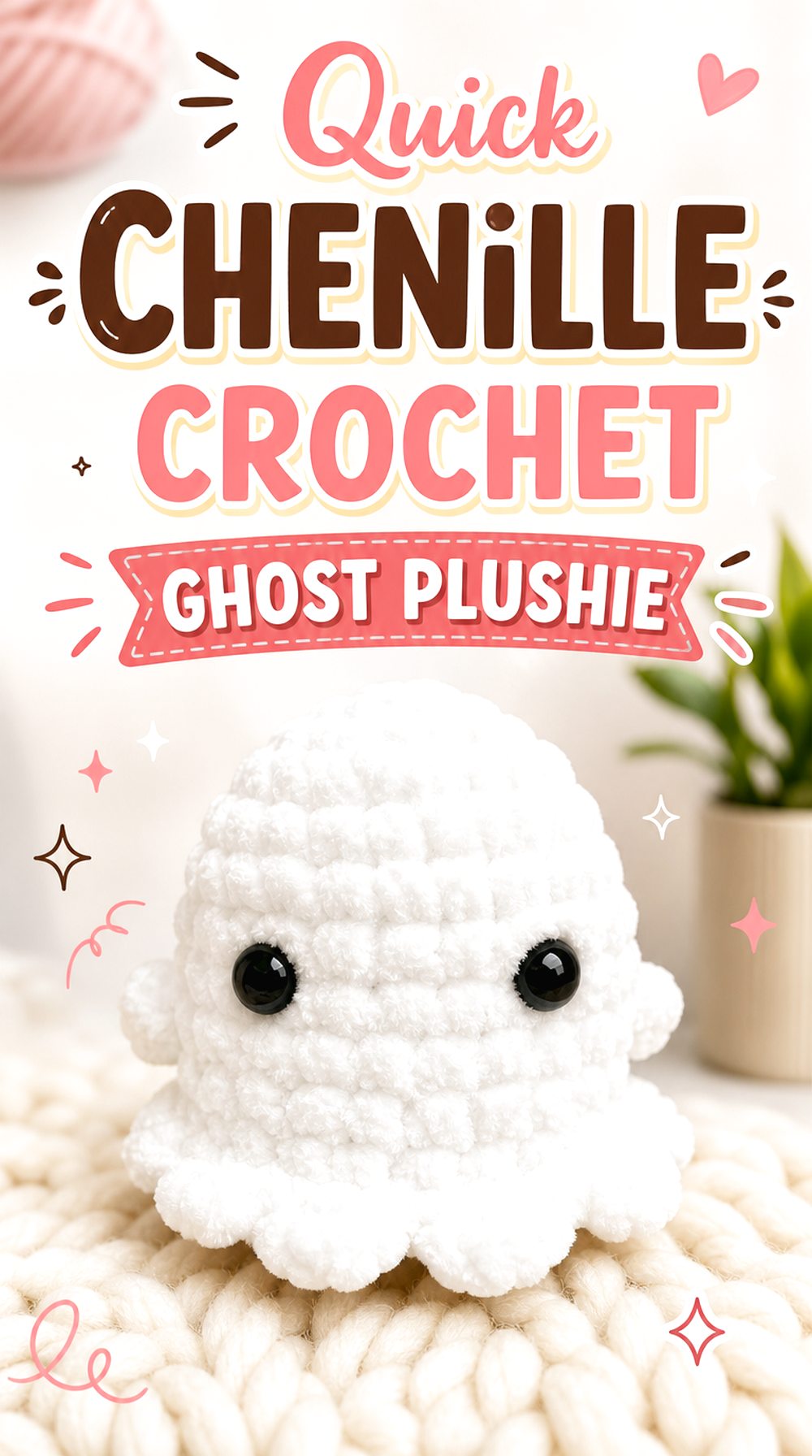 Quick Chenille Crochet Ghost Plushie