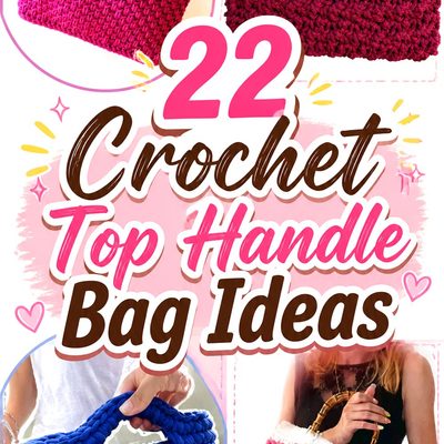 Crochet Top Handle Bag Ideas