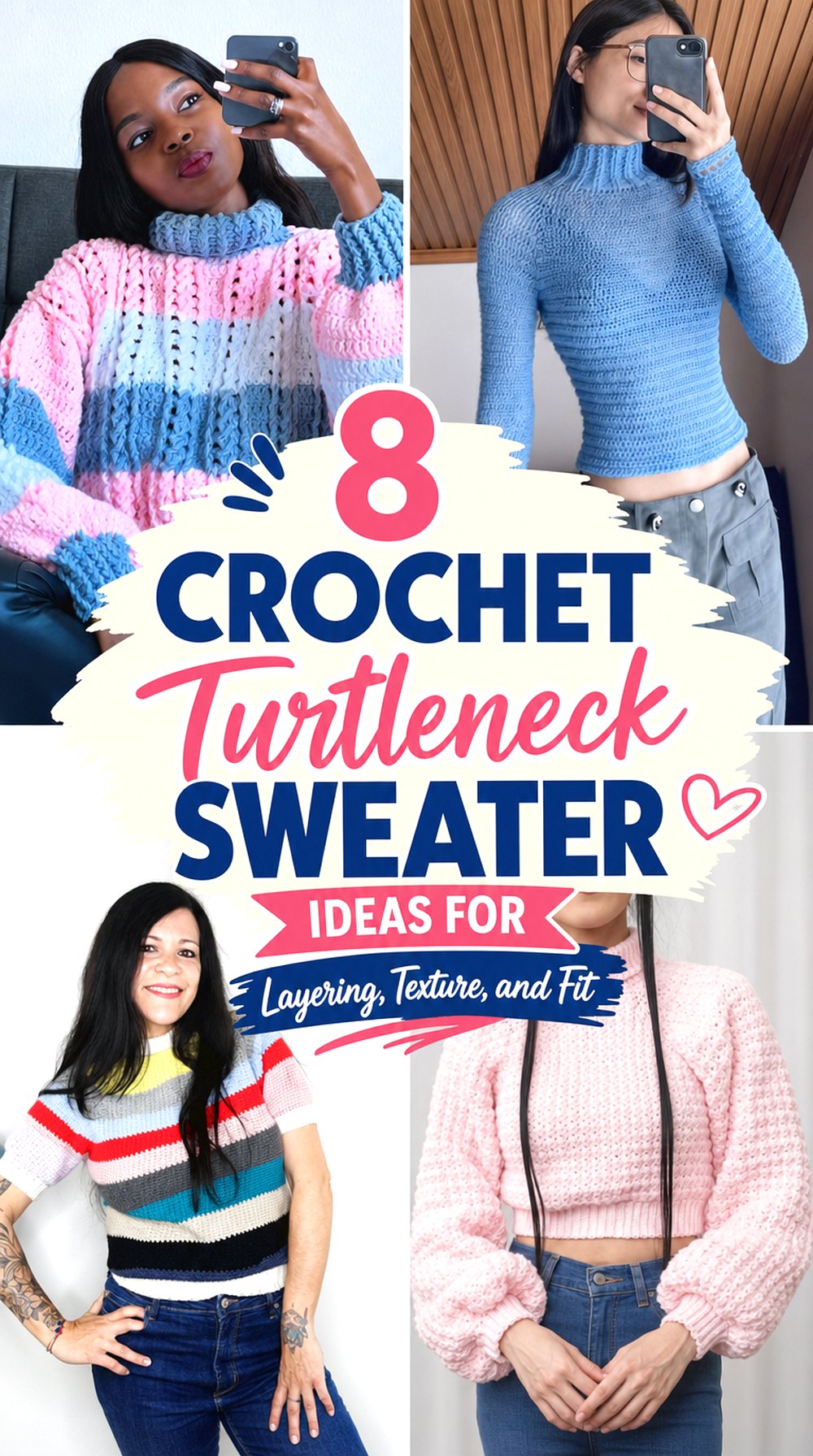Crochet Turtleneck Sweater Ideas for Layering, Texture, and Fit