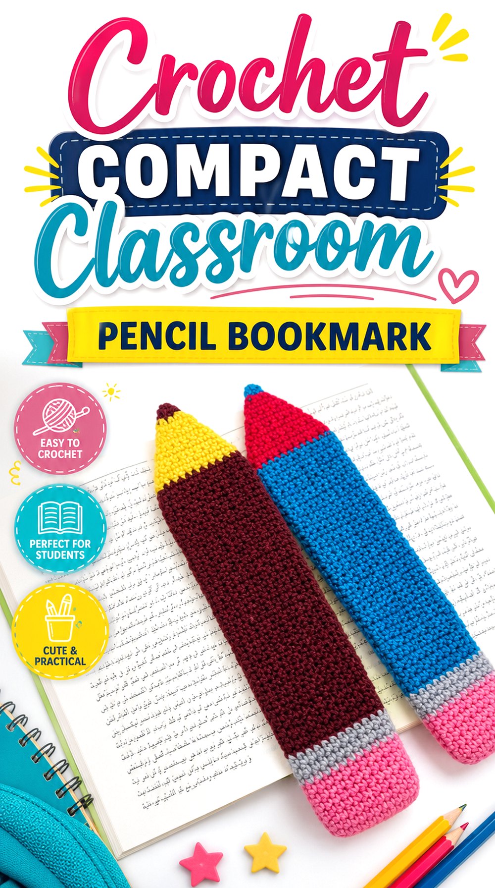 Crochet Compact Classroom Pencil Bookmark