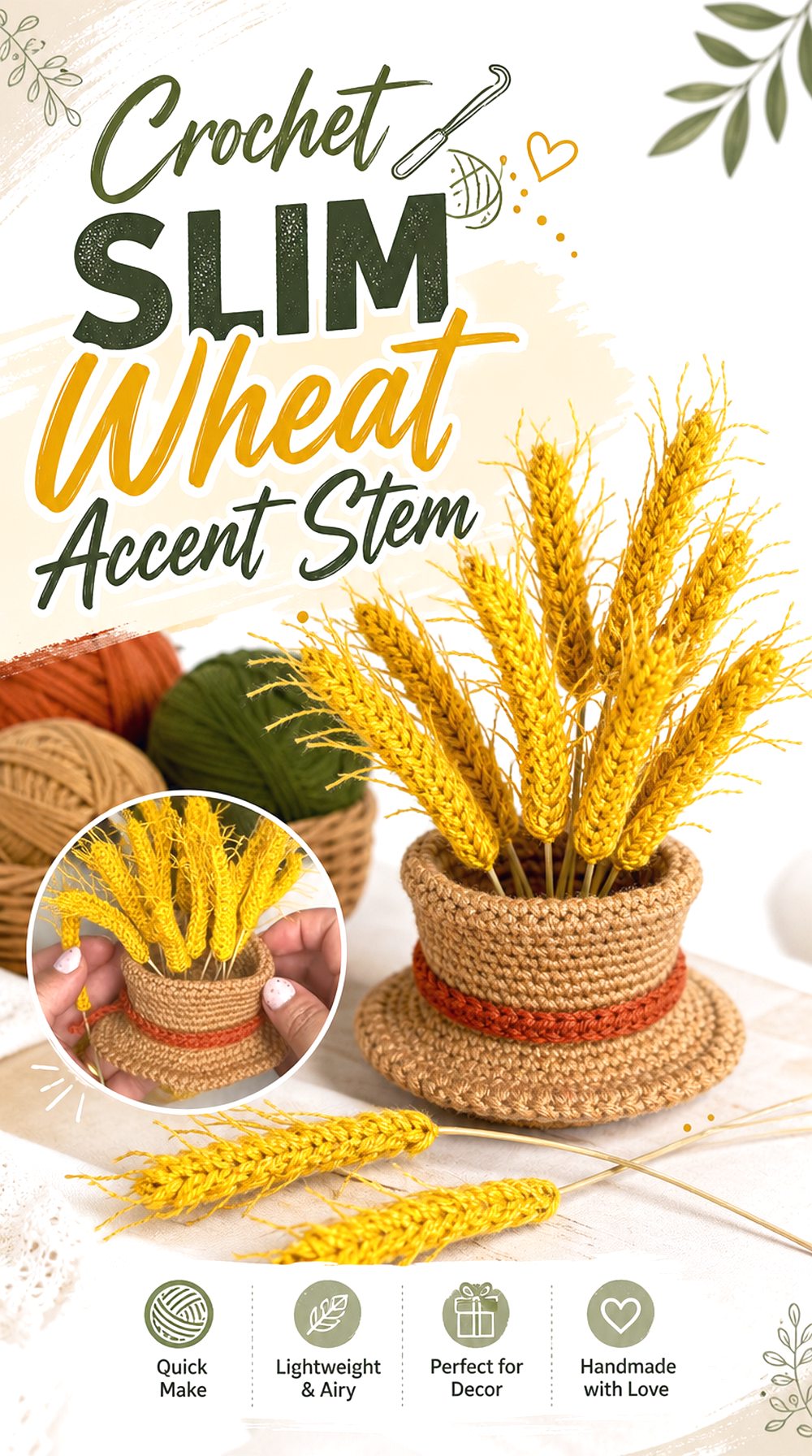 Crochet Slim Wheat Accent Stem