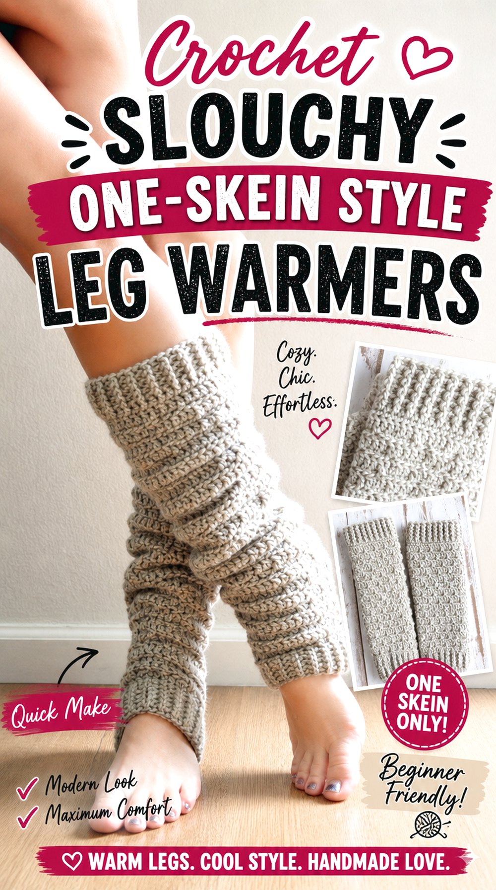 Crochet Slouchy One Skein Style Leg Warmers