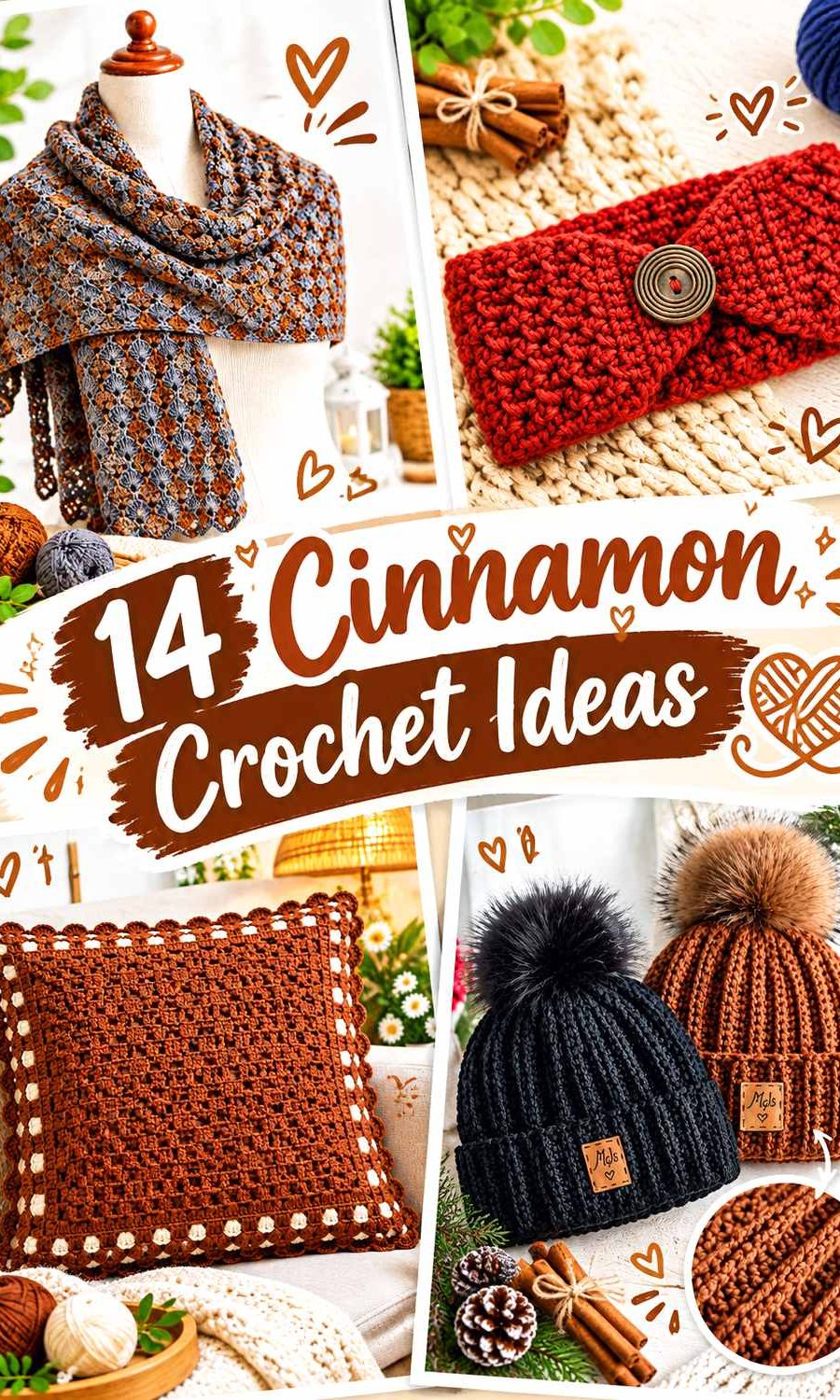 14 Cinnamon Crochet Ideas
