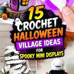 Crochet Halloween Village Ideas for Spooky Mini Displays