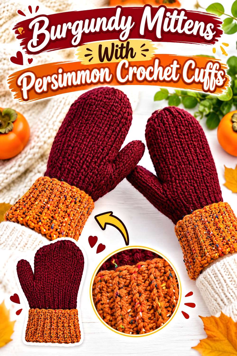 12. Burgundy Mittens With Persimmon Crochet Cuffs