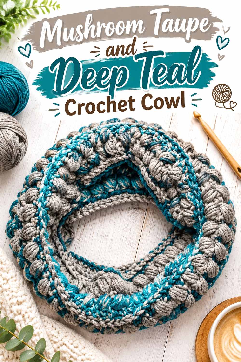 9. Mushroom Taupe And Deep Teal Crochet Cowl