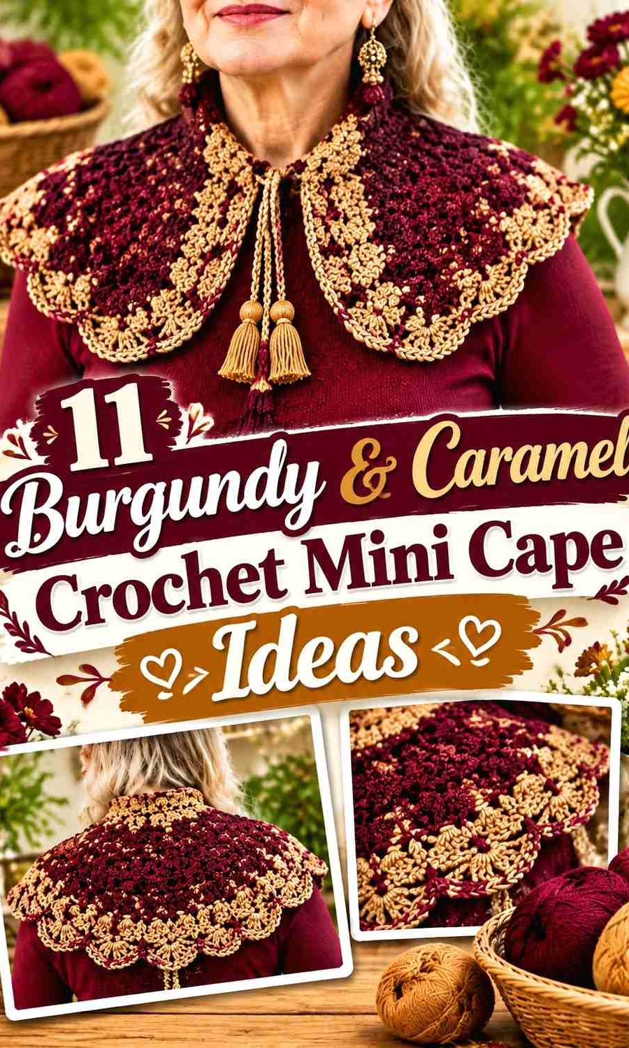 11 Burgundy & Caramel Crochet Mini Cape Ideas