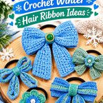 11 Cool Blue & Jade Crochet Winter Hair Ribbon Ideas