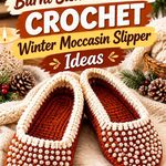 Burnt Sienna & Cream Crochet Winter Moccasin Slipper Ideas