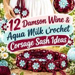 Damson Wine & Aqua Milk Crochet Corsage Sash Ideas