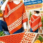 Satsuma Orange & Delft Cream Crochet Open-Side Poncho Ideas