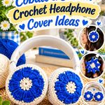 13 Cobalt & Cream Crochet Headphone Cover Ideas