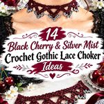 Black Cherry & Silver Mist Crochet Gothic Lace Choker Ideas