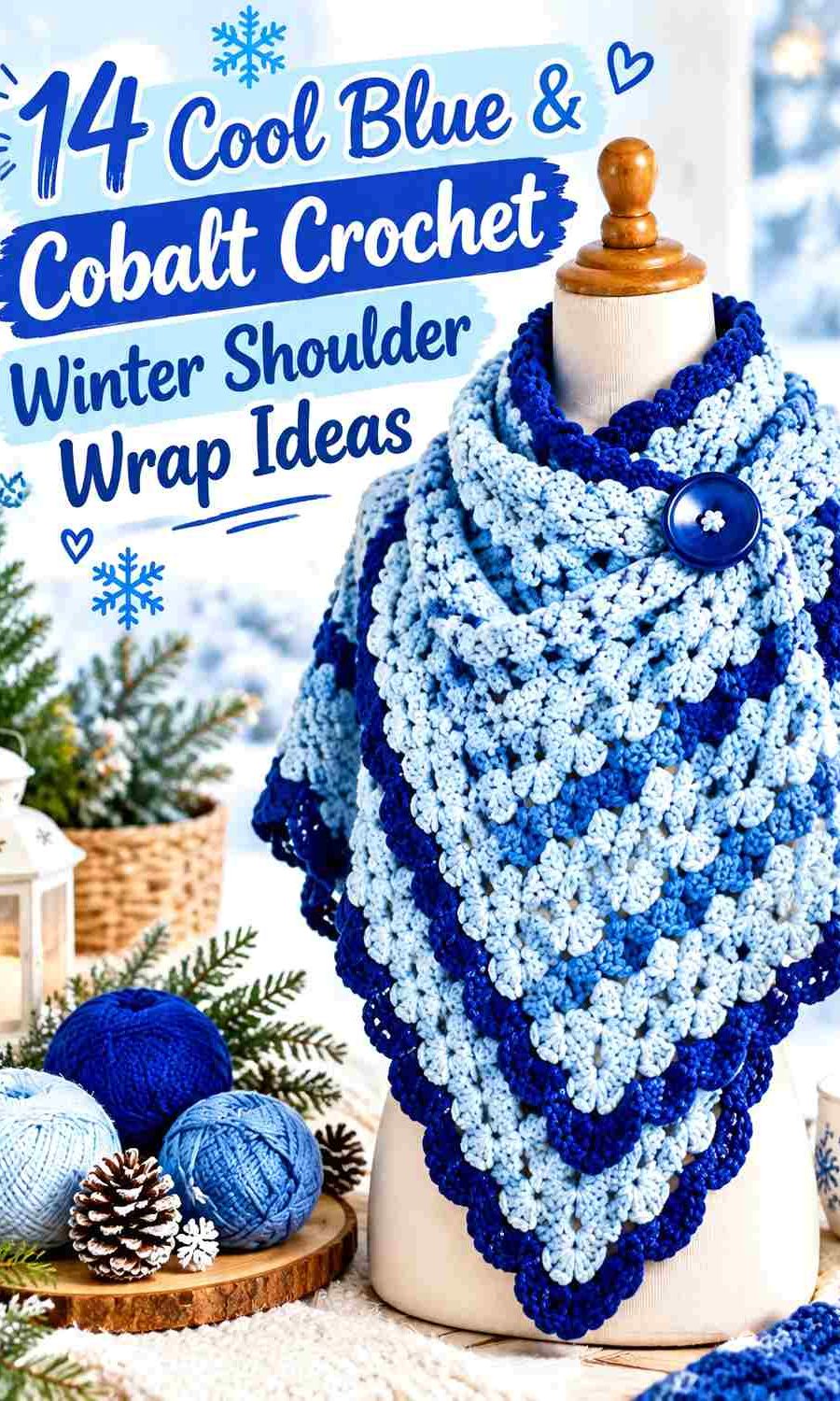 14 Cool Blue & Cobalt Crochet Winter Shoulder Wrap Ideas