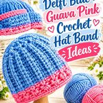 Delft Blue & Guava Pink Crochet Hat Band Ideas