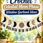Crochet Celestial Moon Phase Window Garland Ideas