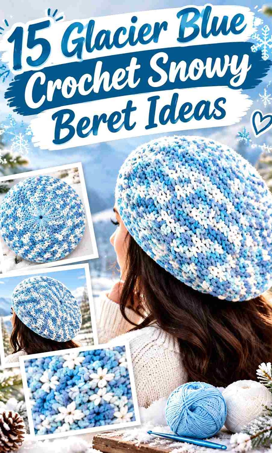 15 Glacier Blue Crochet Snowy Beret Ideas