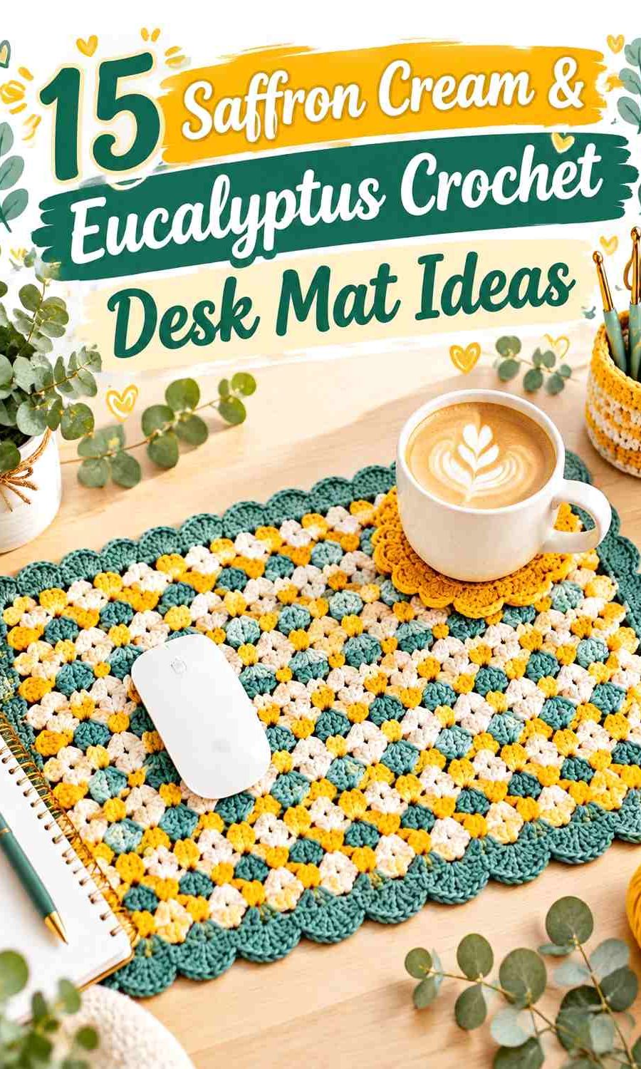 Saffron Cream & Eucalyptus Crochet Desk Mat Ideas