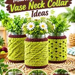 Chartreuse Lime & Mahogany Crochet Vase Neck Collar Ideas