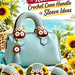 Aqua Mist & Redwood Crochet Cane Handle Sleeve Ideas