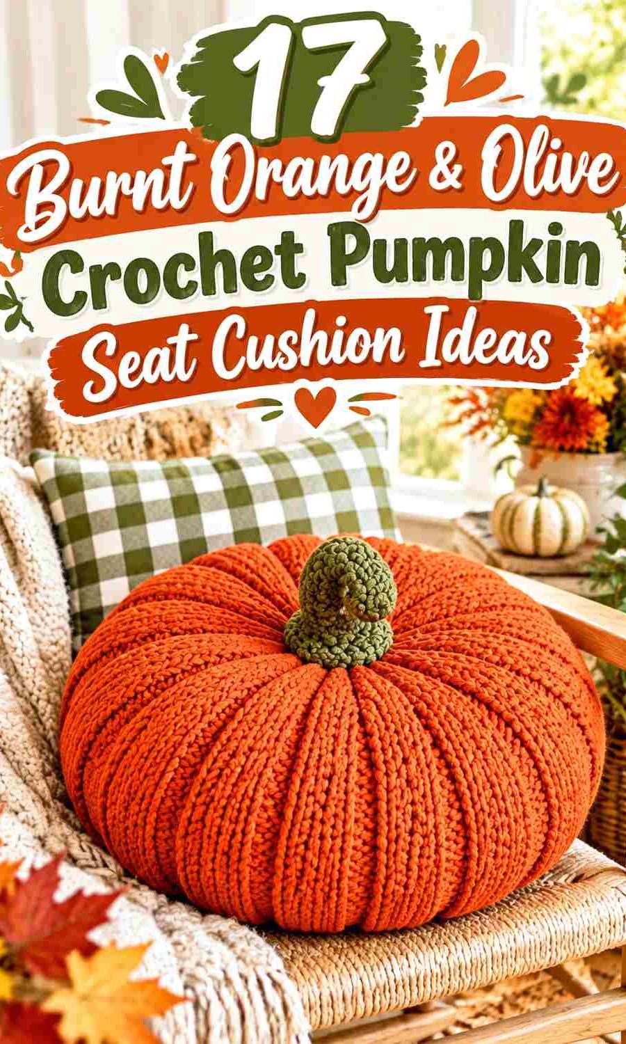 17 Burnt Orange & Olive Crochet Pumpkin Seat Cushion Ideas