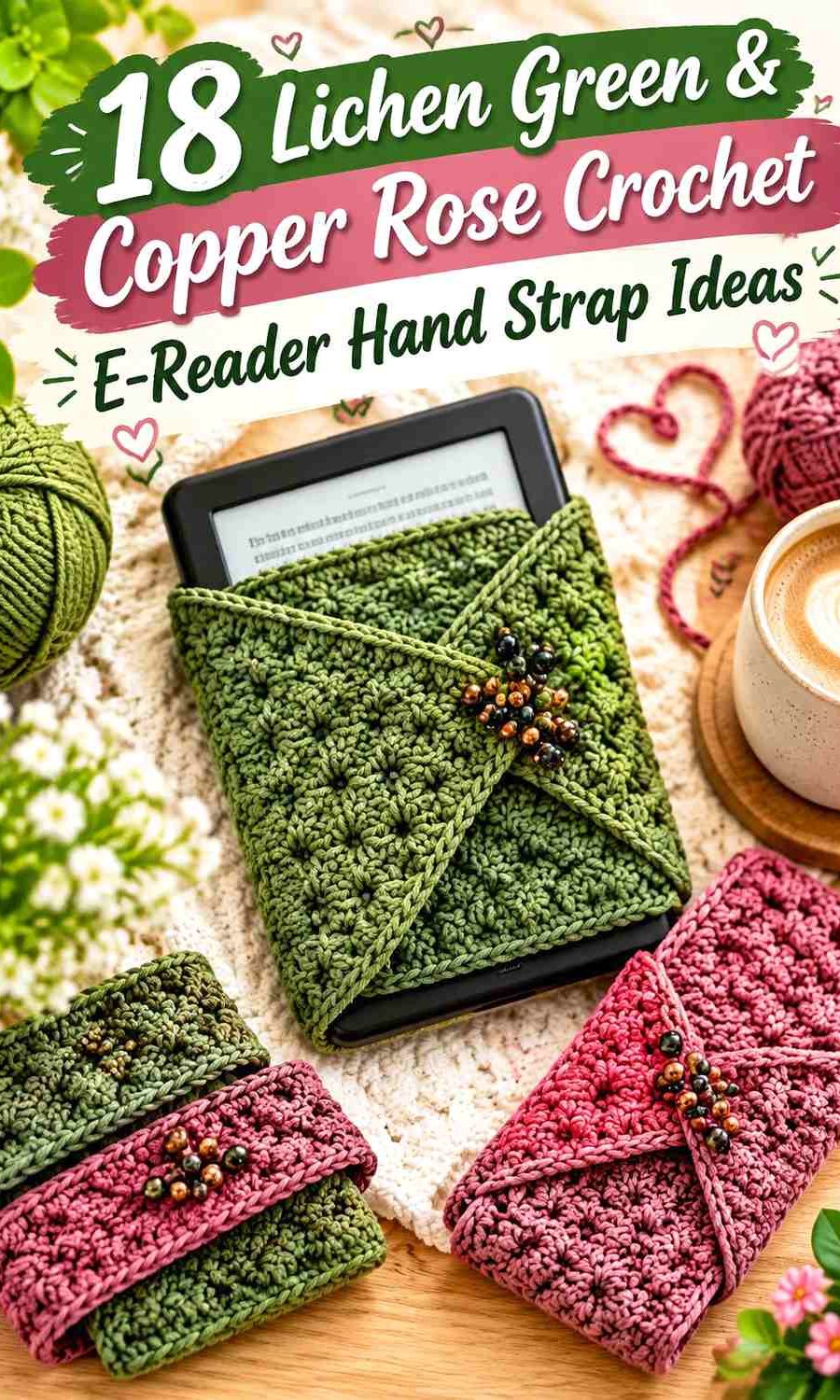 18 Lichen Green & Copper Rose Crochet E-Reader Hand Strap Ideas