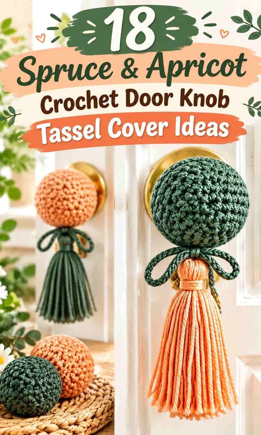 Spruce & Apricot Crochet Door Knob Tassel Cover Ideas