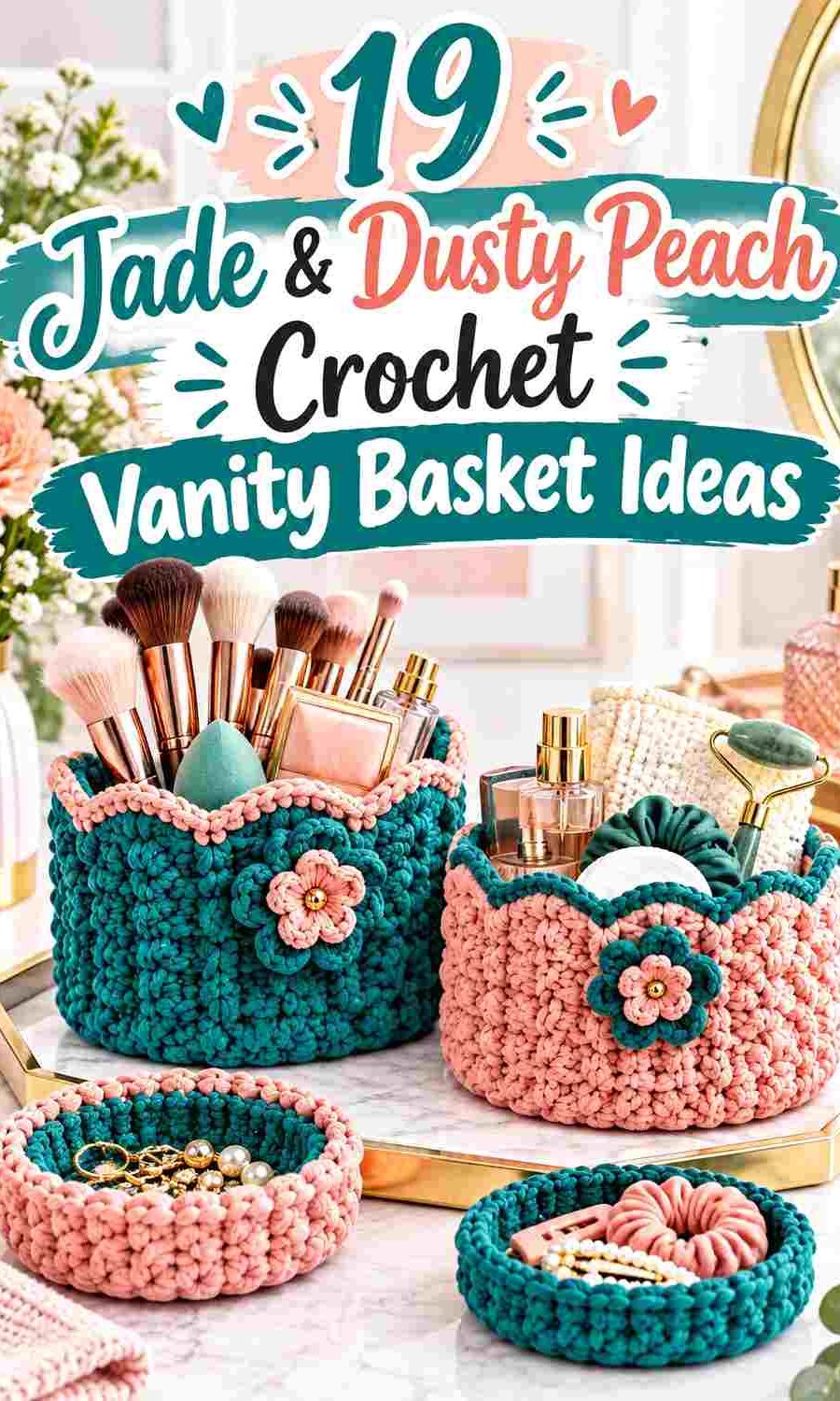 19 Jade & Dusty Peach Crochet Vanity Basket Ideas