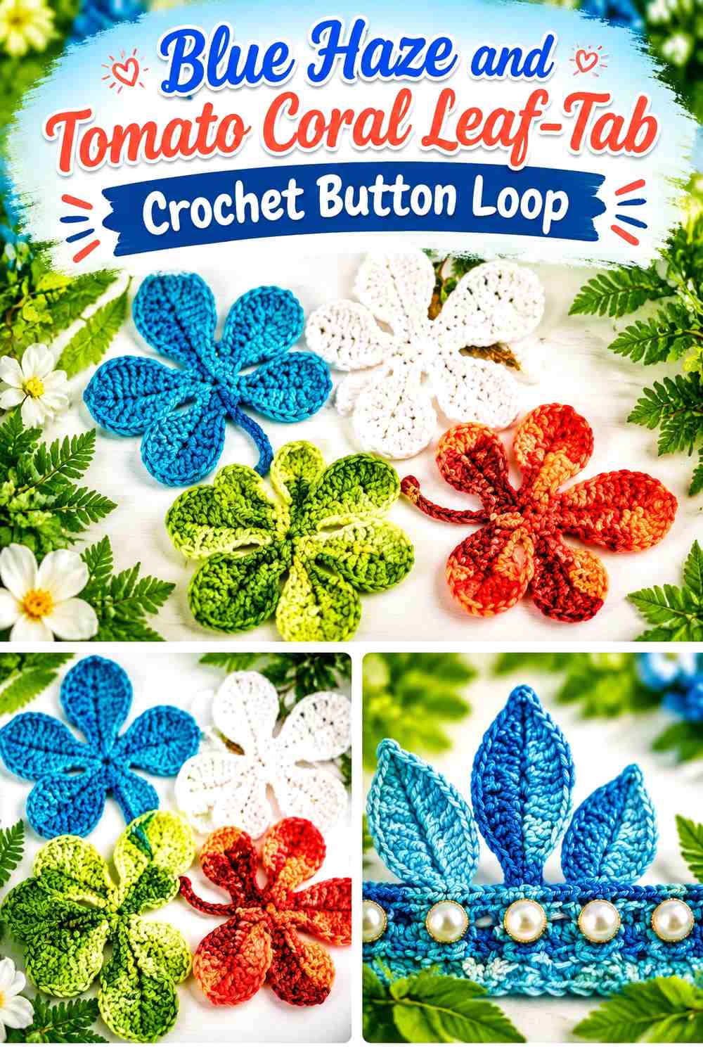 Blue Haze and Tomato Coral Leaf Tab Crochet Button Loop