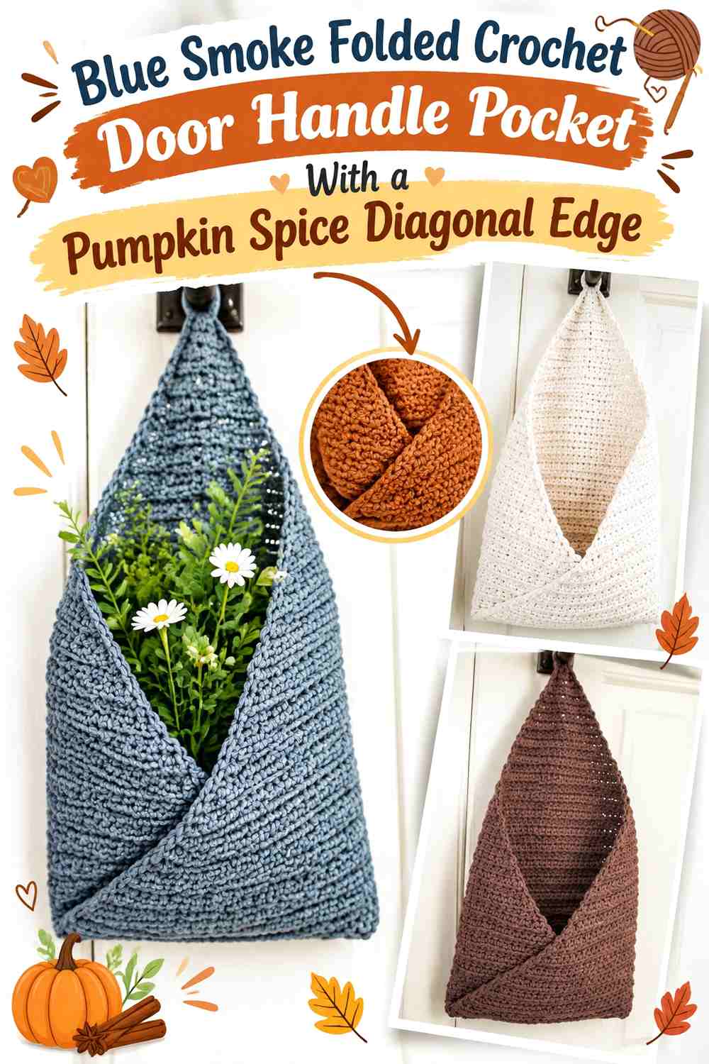 Blue Smoke Folded Crochet Door Handle Pocket With a Pumpkin Spice Diagonal Edge