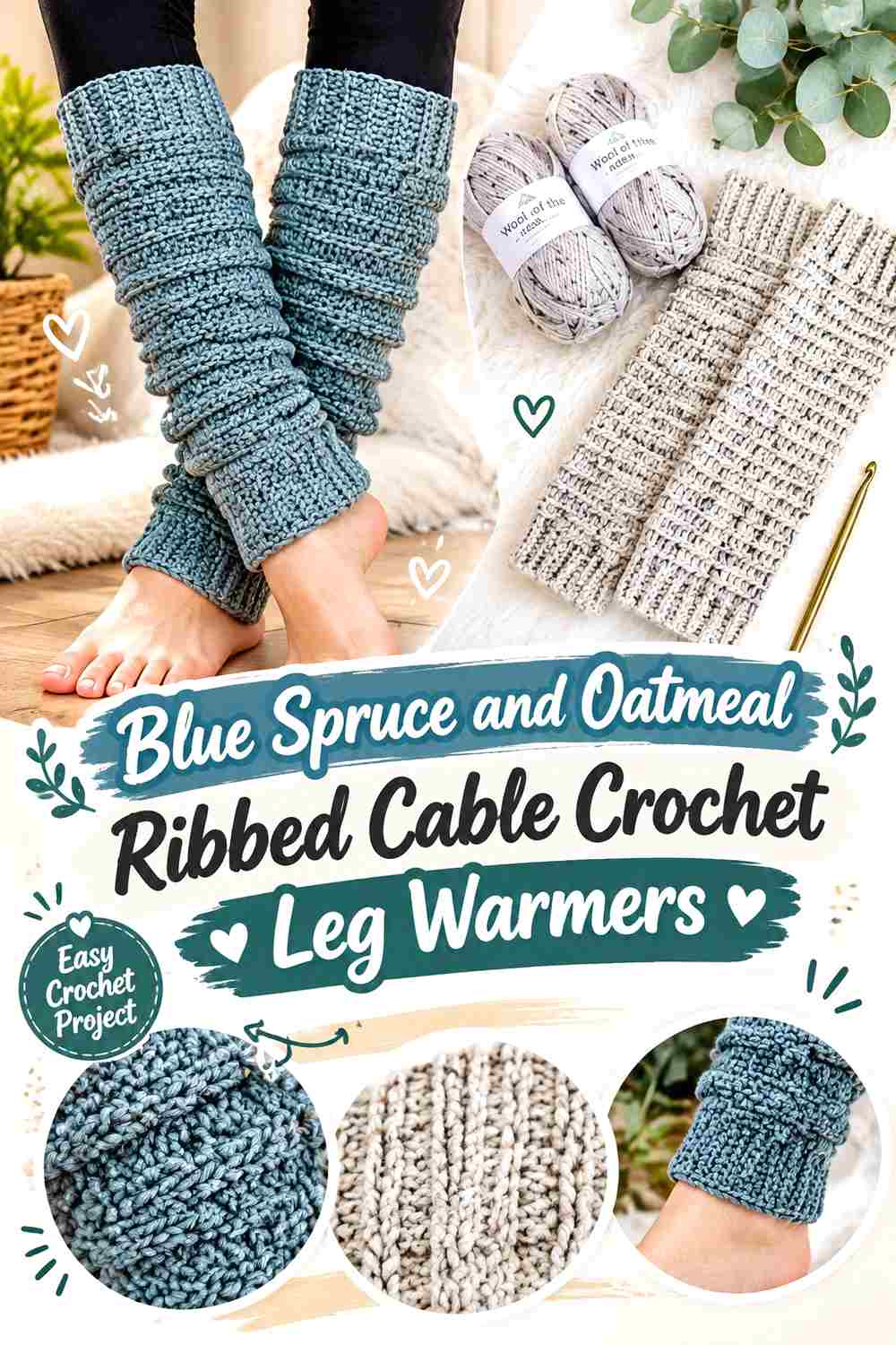 2. Blue Spruce And Oatmeal Ribbed Cable Crochet Leg Warmers