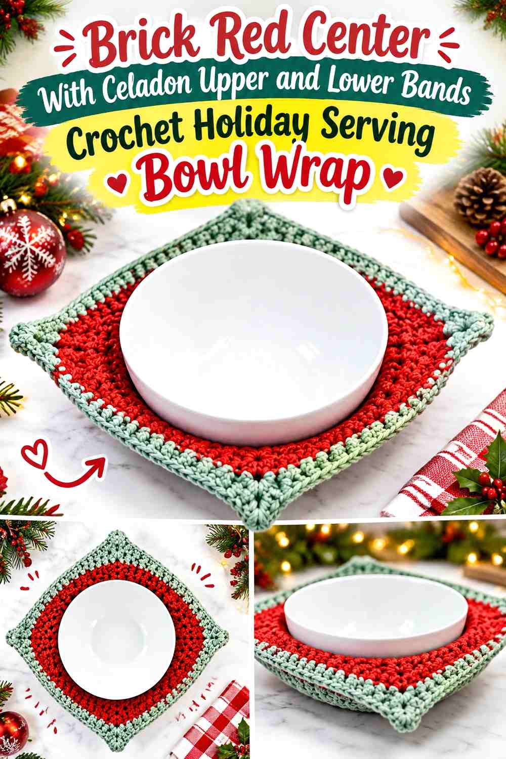 4. Brick Red Center With Celadon Upper And Lower Bands Crochet Holiday Serving Bowl Wrap