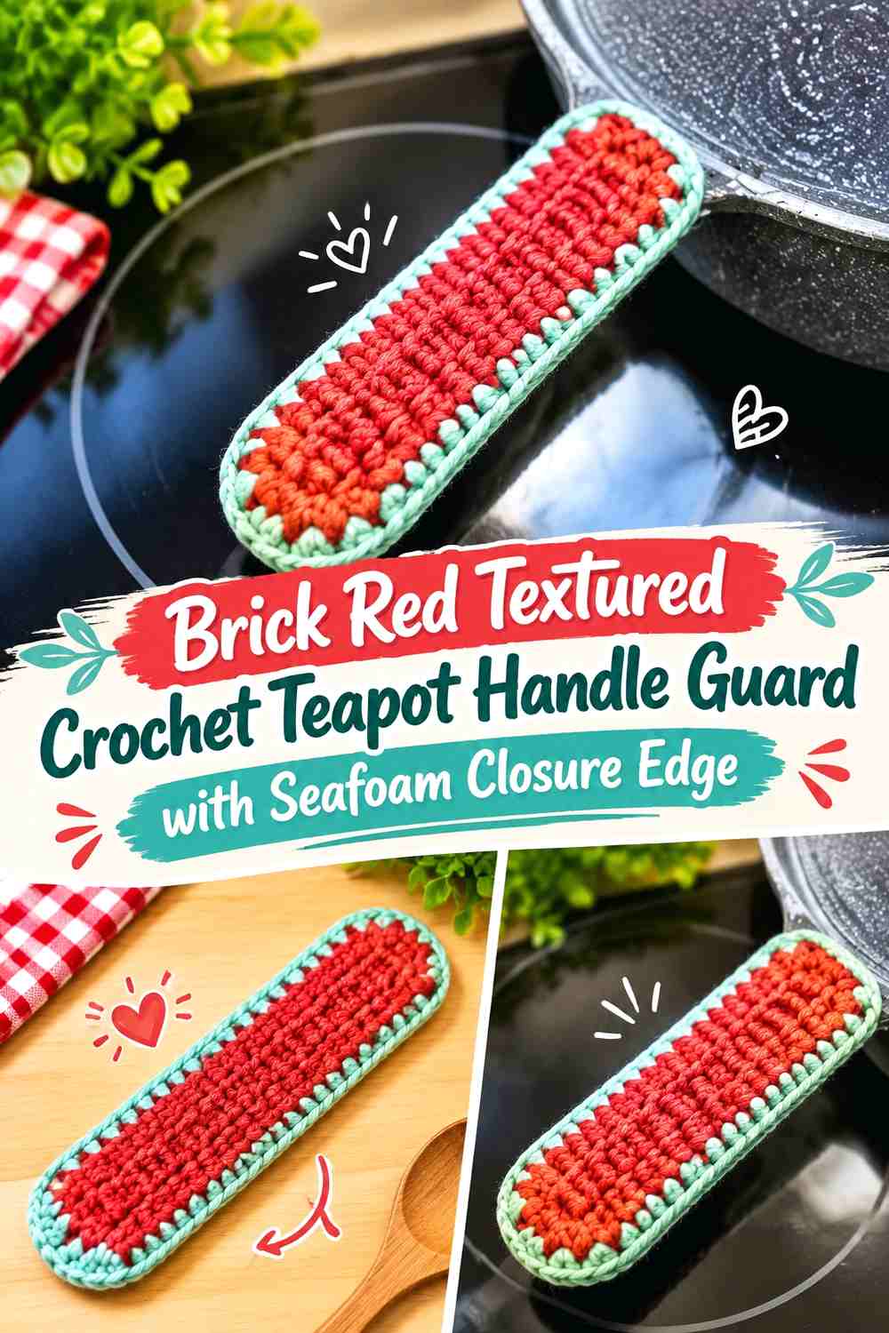 Brick Red Textured Crochet Teapot Handle Guard with Seafoam Closure Edge