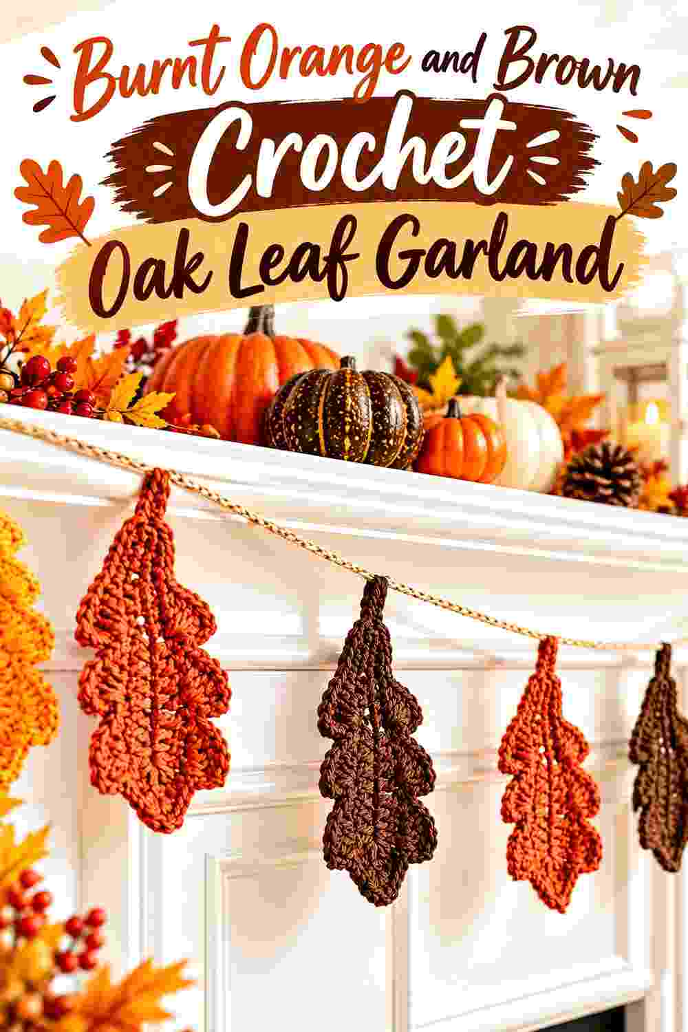 7. Burnt Orange And Brown Crochet Oak Leaf Garland