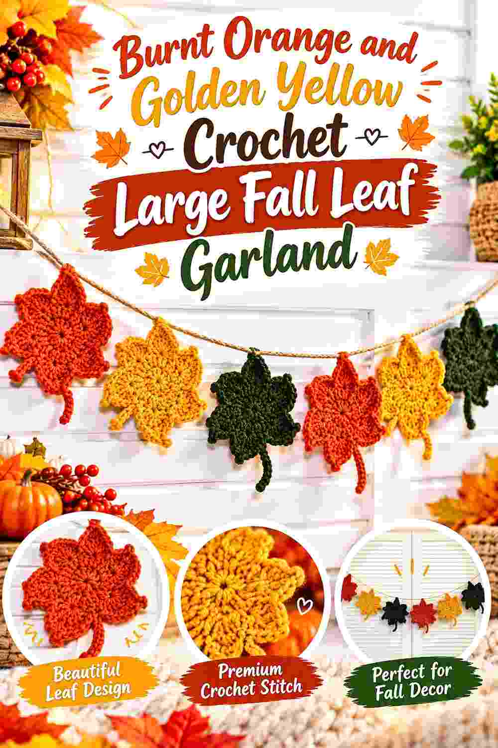 6. Burnt Orange And Golden Yellow Crochet Large Fall Leaf Garland