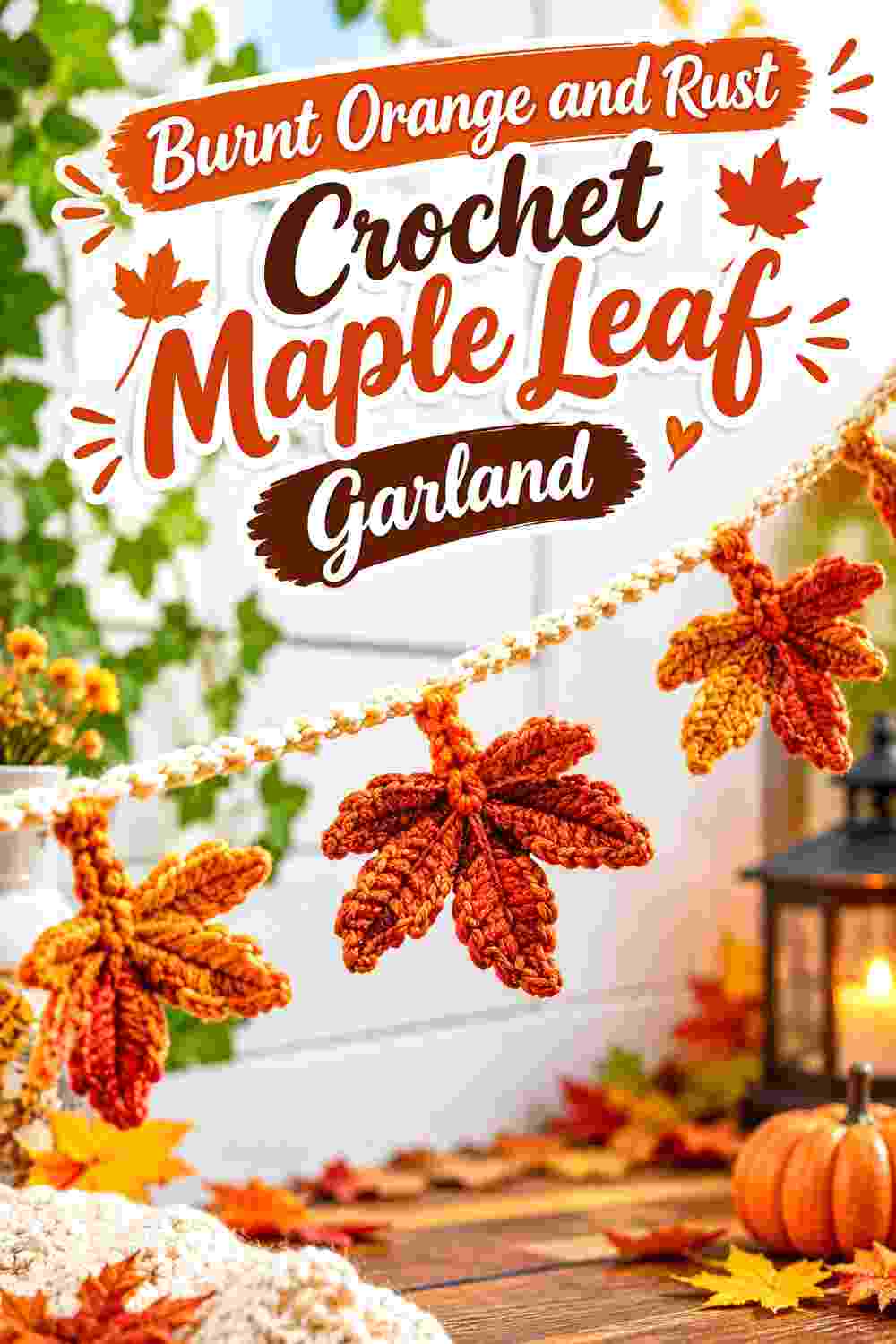 5. Burnt Orange And Rust Crochet Maple Leaf Garland