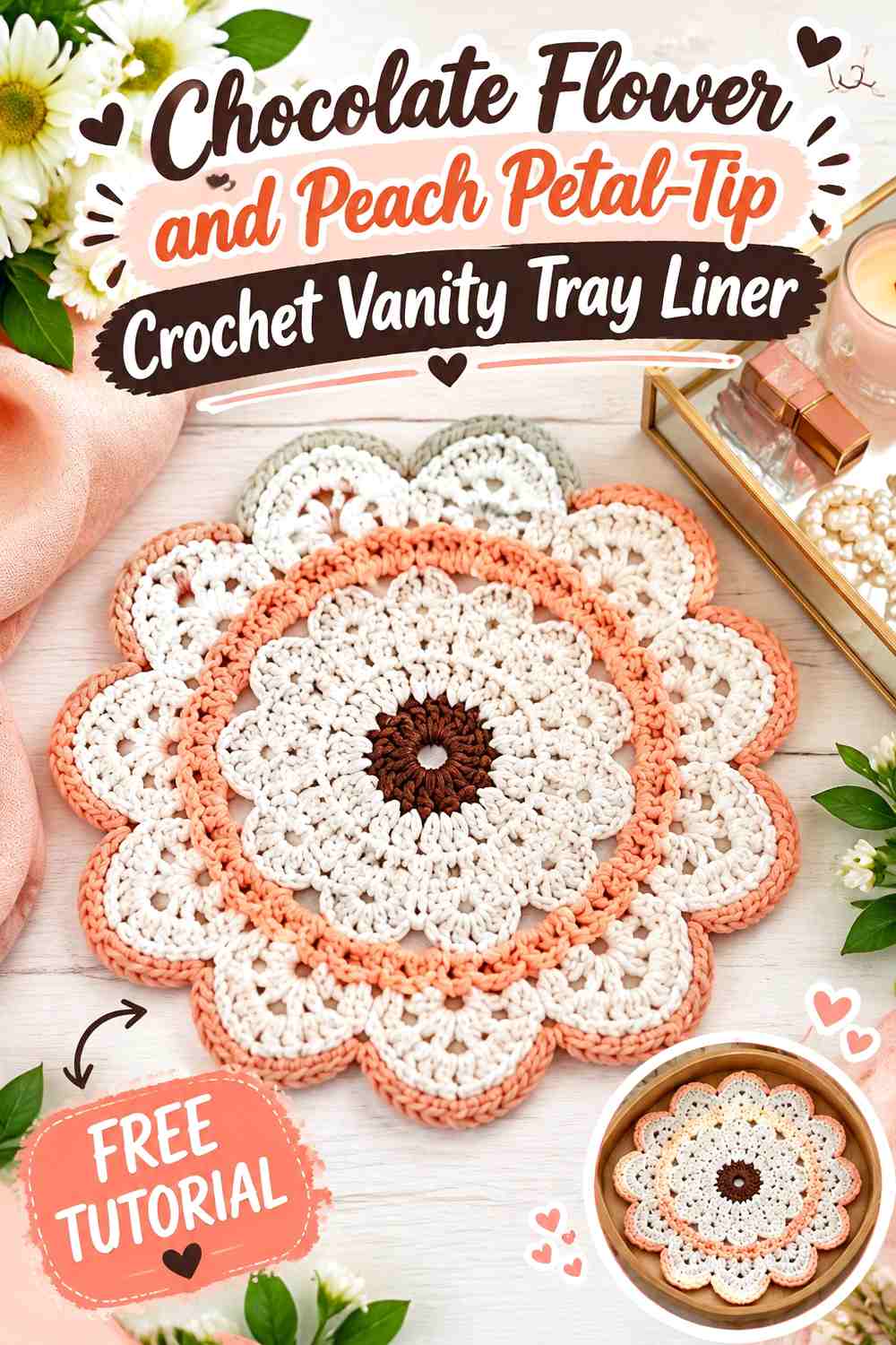 15. Chocolate Flower And Peach Petal Tip Crochet Vanity Tray Liner