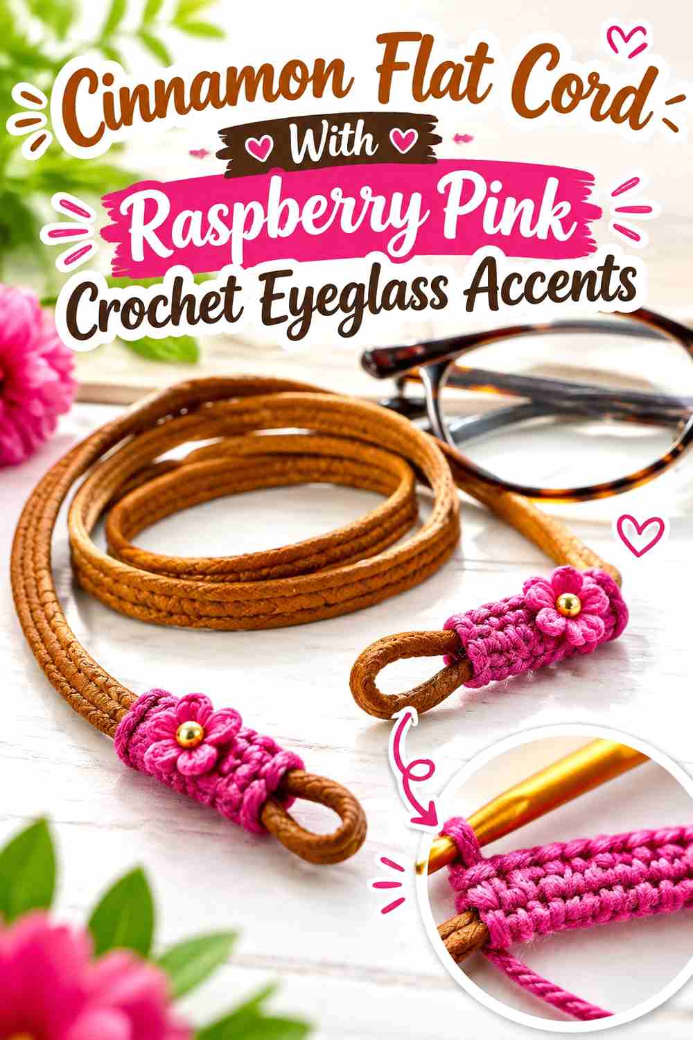 5. Cinnamon Flat Cord With Raspberry Pink Crochet Eyeglass Accents