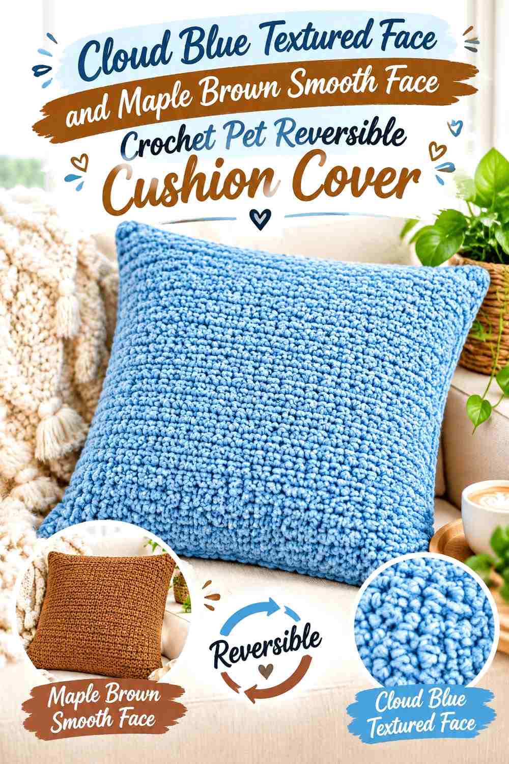 Cloud Blue Textured Face and Maple Brown Smooth Face Crochet Pet Reversible Cushion Cover