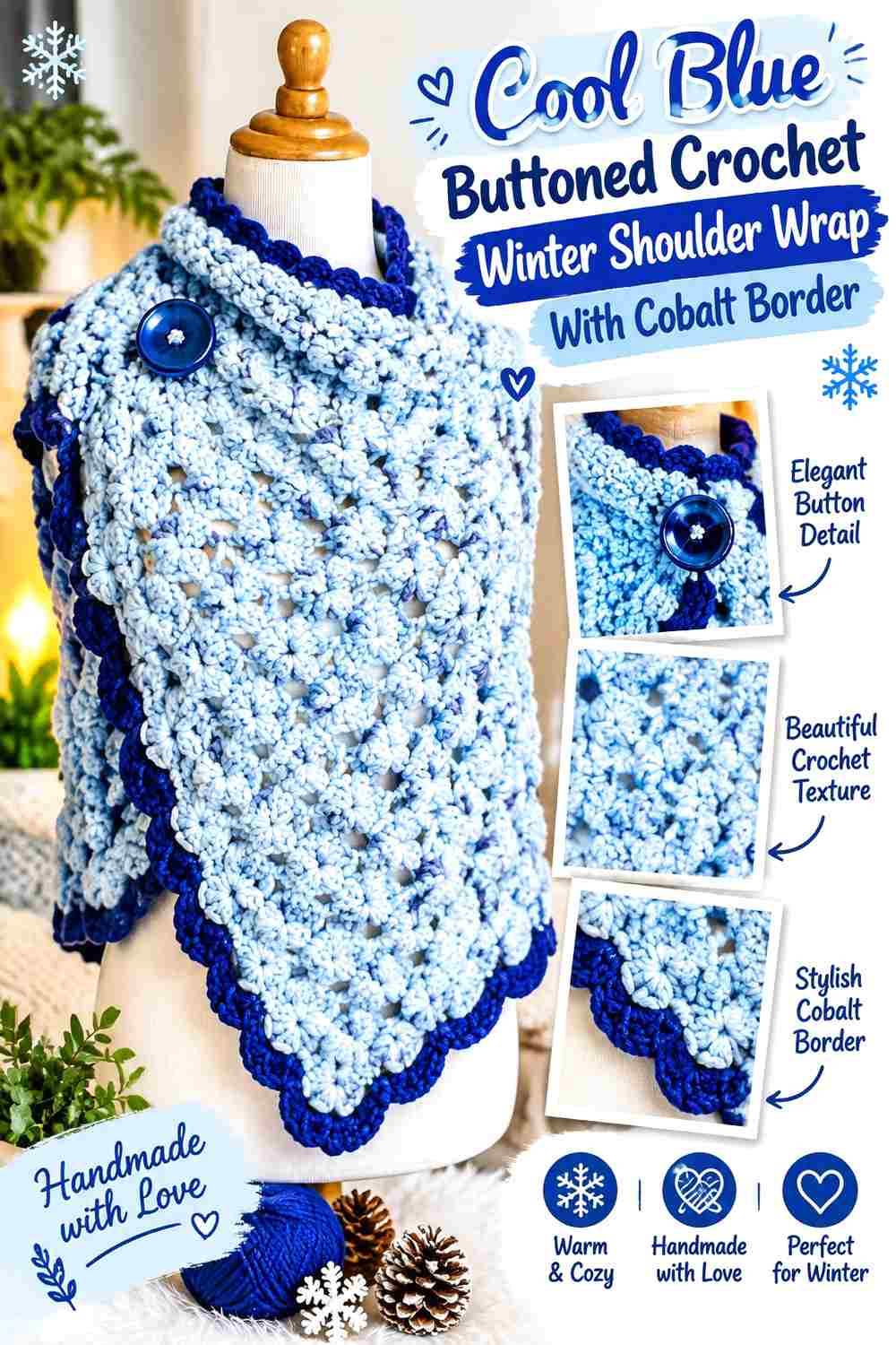 1. Cool Blue Buttoned Crochet Winter Shoulder Wrap With Cobalt Border