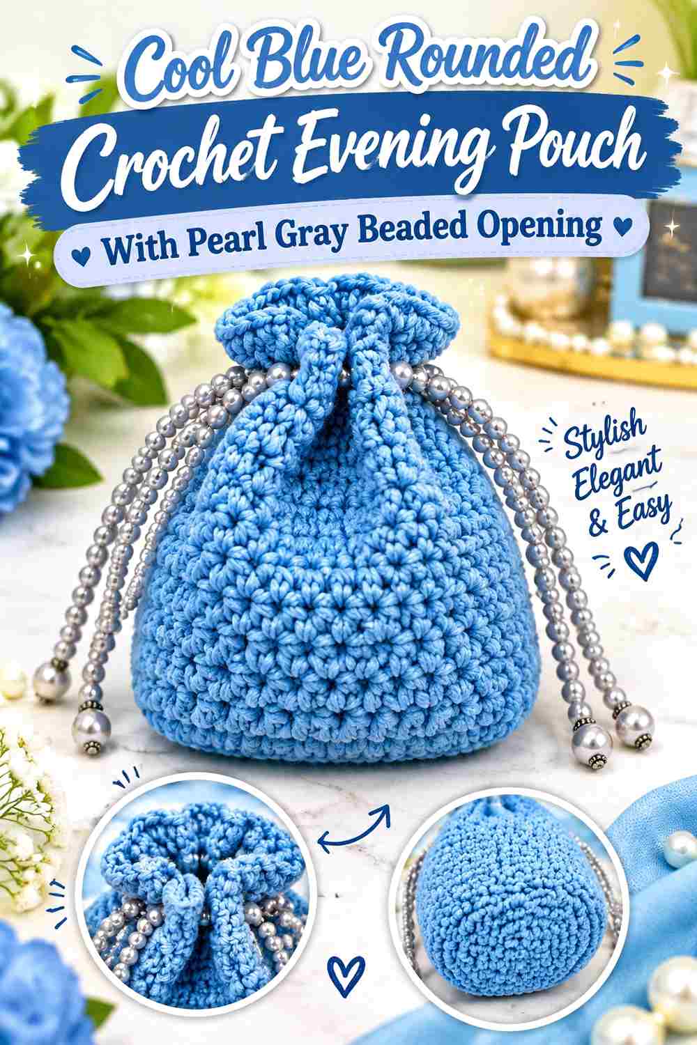 13. Cool Blue Rounded Crochet Evening Pouch With Pearl Gray Beaded Opening