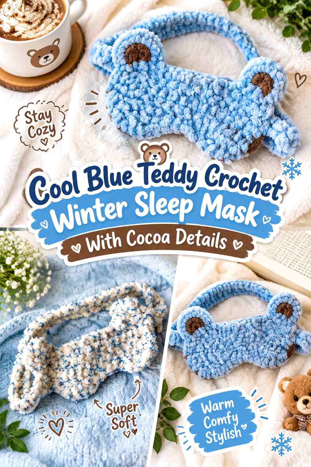 11. Cool Blue Teddy Crochet Winter Sleep Mask With Cocoa Details
