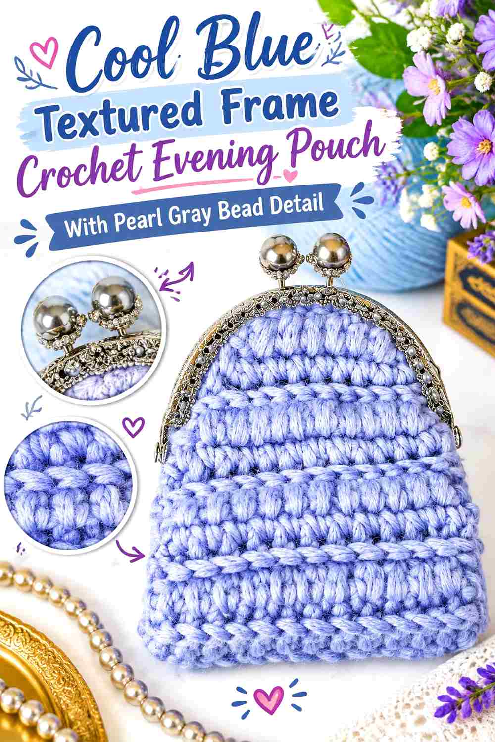 15. Cool Blue Textured Frame Crochet Evening Pouch With Pearl Gray Bead Detail